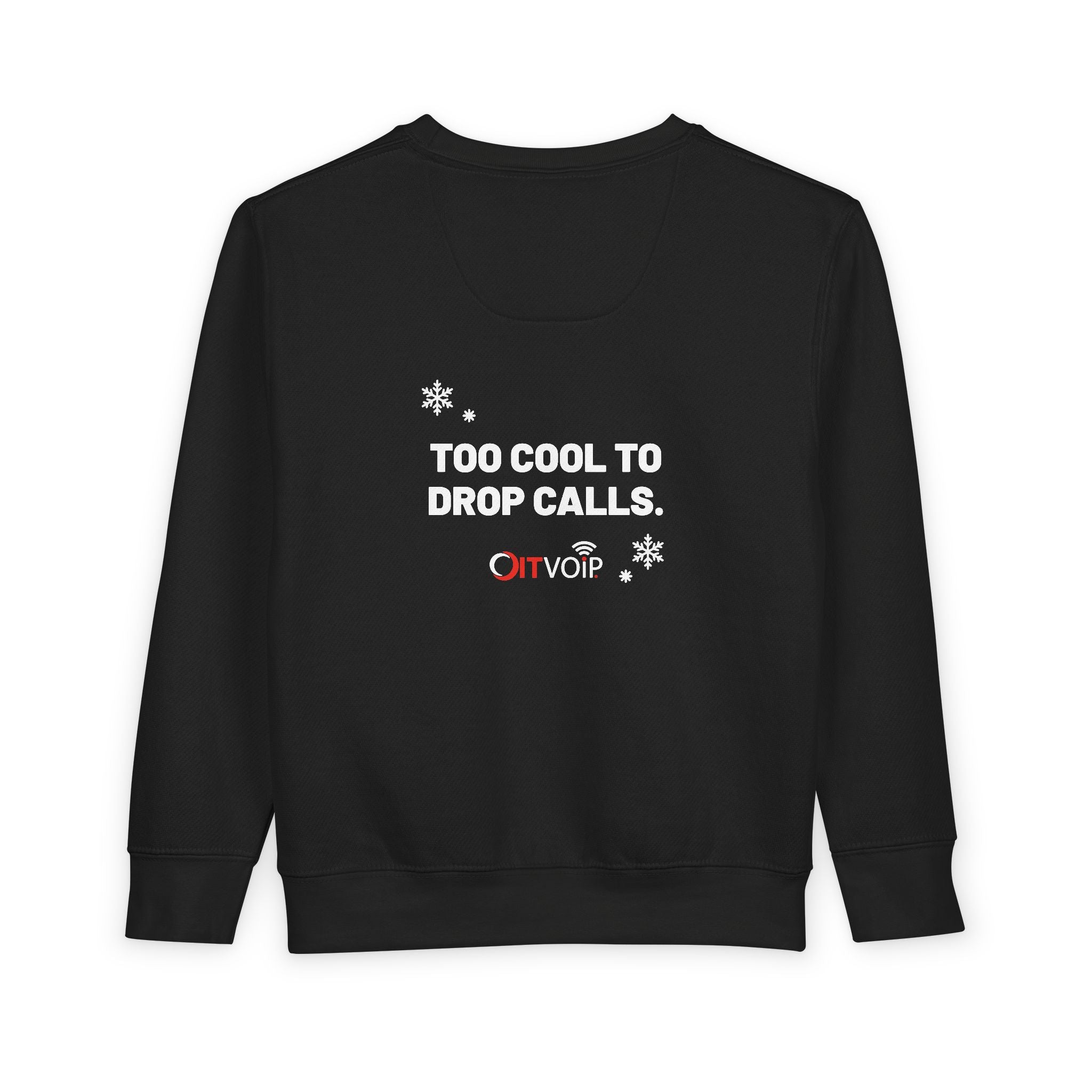 Too Cool to Drop Calls — Cloudie Toddler Holiday Sweatshirt