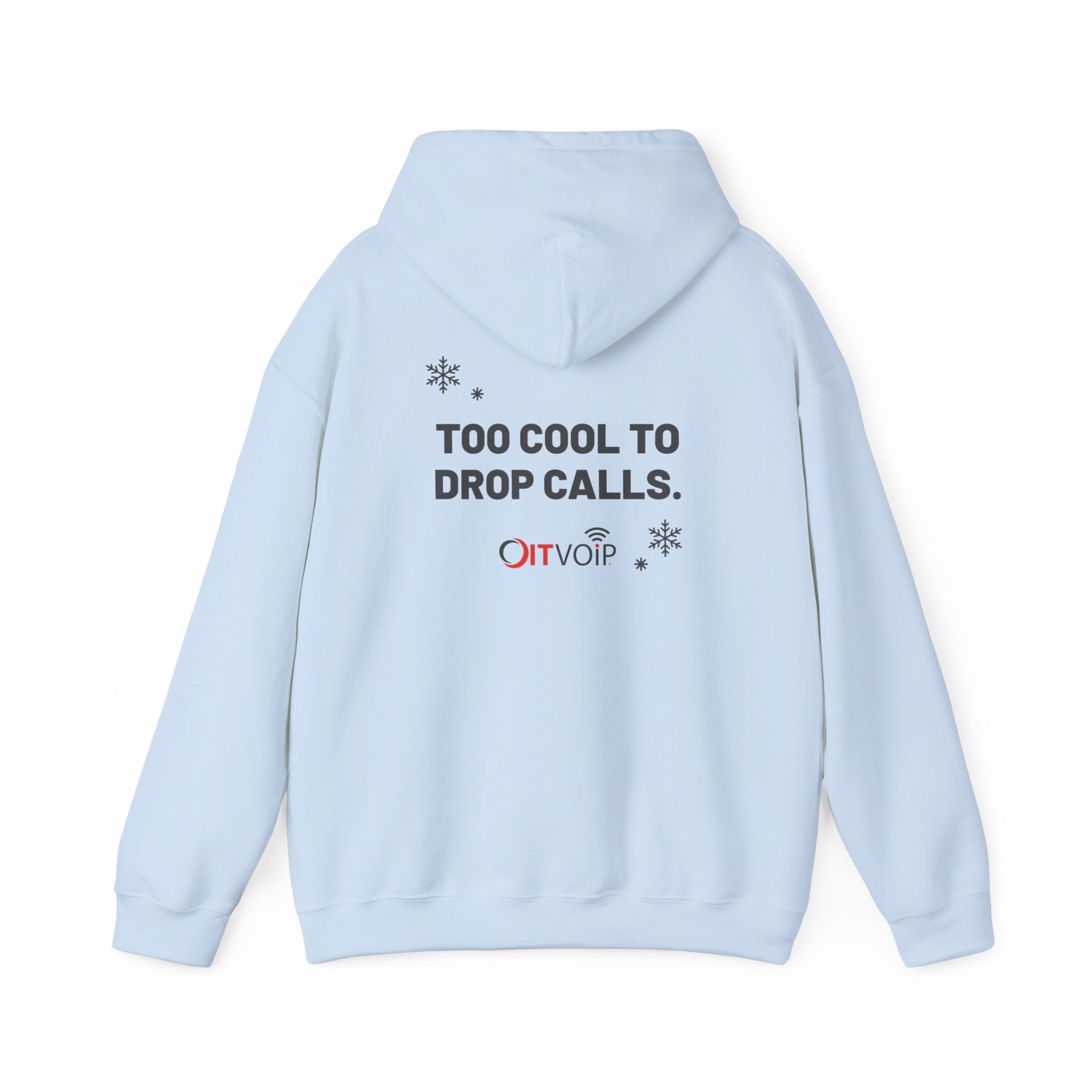 Too Cool to Drop Calls — Cloudie Holiday Hoodie