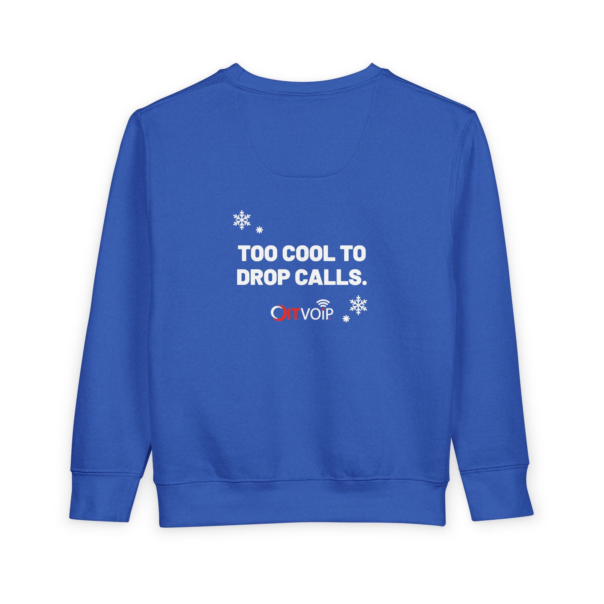 Too Cool to Drop Calls — Cloudie Toddler Holiday Sweatshirt